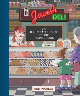 Ben Nadler: Jewish Deli (2021, Chronicle Books LLC)