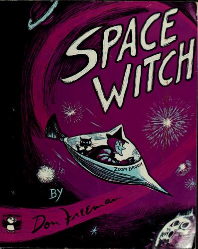 Don Freeman: Space witch (1979, Puffin Books)