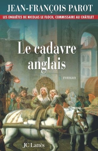 Jean-François Parot: Le cadavre anglais (French language, 2007, JC Lattès, LATTES, JC Lattès)