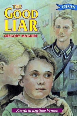 Gregory Maguire: Good Liar (Paperback, 1997, Irish American Book Company)