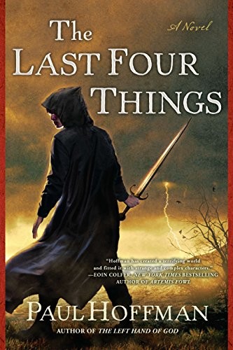 Paul Hoffman: The Last Four Things (Left Hand of God) (2012, Berkley)
