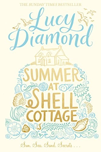 Lucy Diamond: Summer at Shell Cottage (Paperback, 2015, Pan Books, imusti)