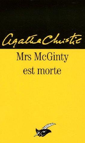 Agatha Christie: Mrs. McGinty est morte (Paperback, French language, 1997, Librairie des Champs-Elysées)