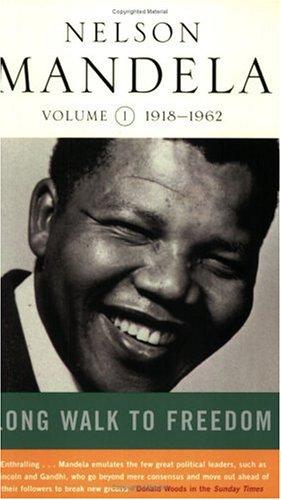 Nelson Mandela: A Long Walk to Freedom (Paperback, 2002, Abacus)