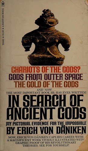 Erich von Däniken: In search of ancient gods (1973, Bantam Books)