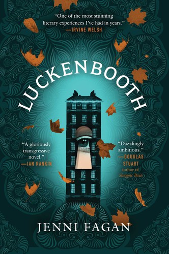 Jenni Fagan: Luckenbooth (2022, Pegasus Books)