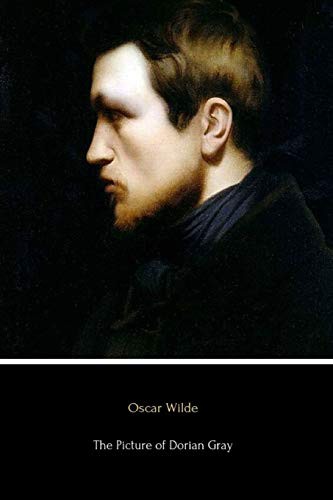 Oscar Wilde: The Picture of Dorian Gray (Paperback, 2019, Independently published)