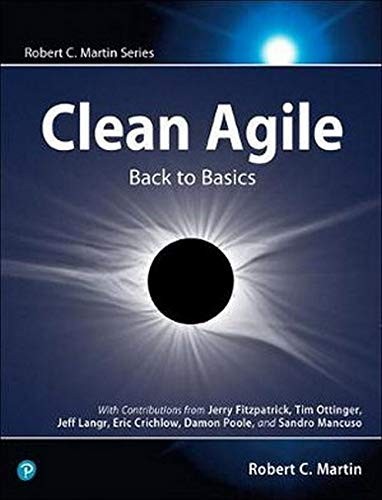 Robert C. Martin: Clean Agile (Paperback, 2019, Prentice Hall)