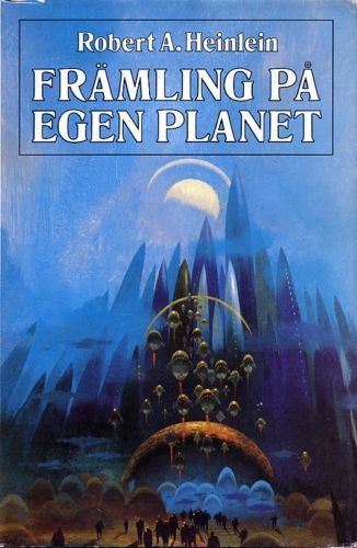 Robert A. Heinlein, Robert A. Heinlein: Främling på egen planet (Swedish language, 1980, Sjöstrand)