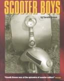 Gareth Brown: Scooter Boys (Paperback, Olmstead Press)