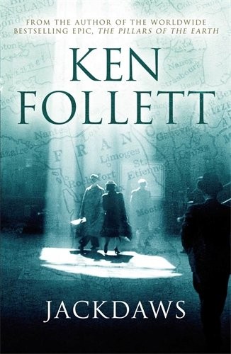 Ken Follett: Jackdaws (Paperback, 2009, Pan Macmillan, imusti)