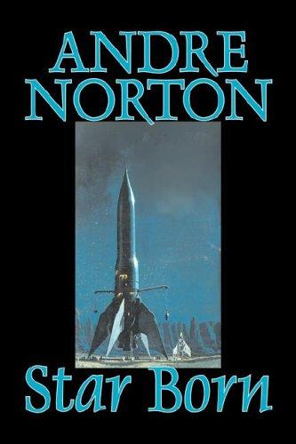 Andre Norton: Star Born (Hardcover, 2006, Aegypan)