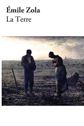 Émile Zola: La Terre (Paperback, 2018, Nook Press)