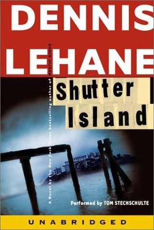 Dennis Lehane: Shutter Island (AudiobookFormat, 2003, HarperAudio)