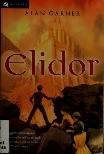 Alan Garner: Elidor (Odyssey Classics (Odyssey Classics)) (2006, Odyssey Classics)