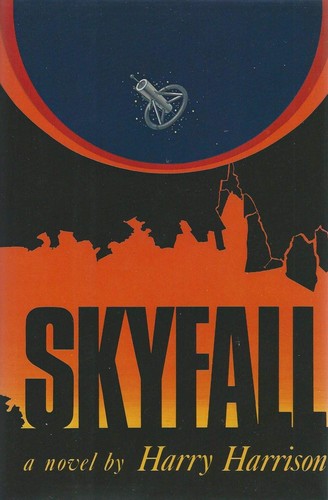 Harry Harrison: Skyfall (Hardcover, 1977, Atheneum)