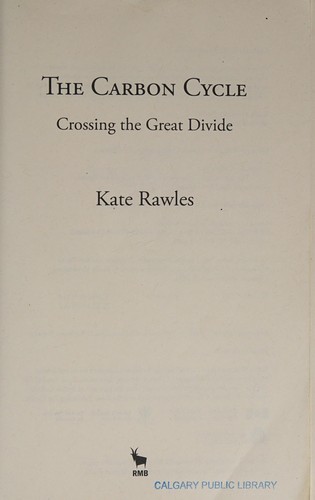 Kate Rawles: Carbon Cycle (2013, RMB Rocky Mountain Books)