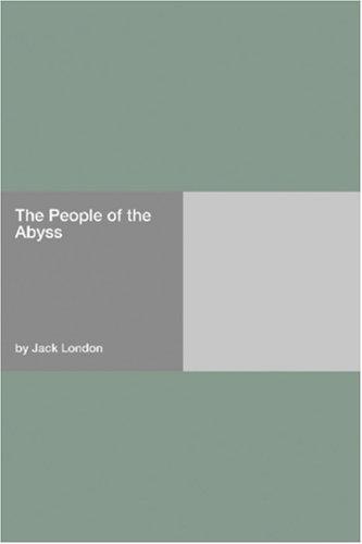 Jack London: The People of the Abyss (Paperback, 2006, Hard Press)