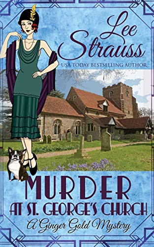 Lee Strauss: Murder at St. George's Church (Paperback, 2019, La Plume Press)