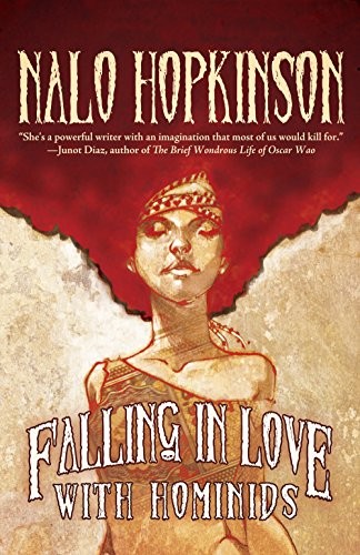 Nalo Hopkinson: Falling in Love with Hominids (Tachyon Publications)