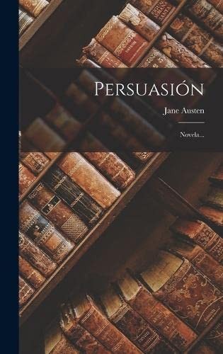 Jane Austen: Persuasión (Spanish language, 2022, Creative Media Partners, LLC)