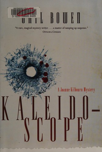 Gail Bowen: Kaleidoscope (2012, McClelland & Stewart)