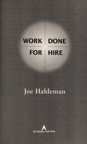 Joe W. Haldeman: Work done for hire (2014)