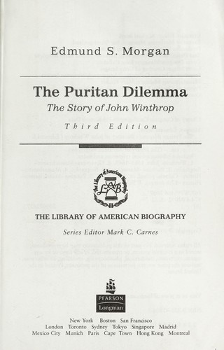 Edmund Sears Morgan: The Puritan dilemma (2007, Pearson Longman)