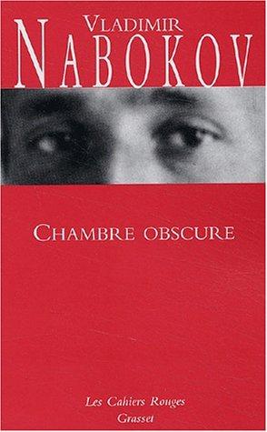 Vladimir Nabokov: Chambre obscure (Paperback, French language, 2003, Grasset)