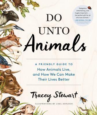 Tracey Stewart: Do Unto Animals (2015)