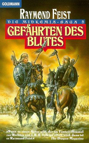 Raymond E. Feist: Die Midkemia- Saga 05. Gefährten des Blutes. (Paperback, German language, 1995, Goldmann)