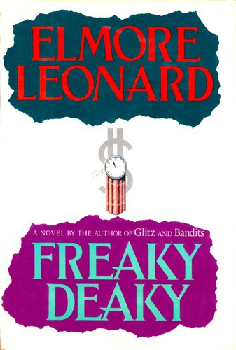 Elmore Leonard: Freaky Deaky (1989, G.K. Hall)