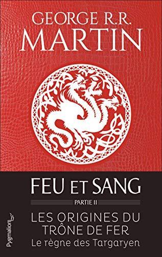 George R. R. Martin: Feu et sang Partie 2 (French language, 2019)