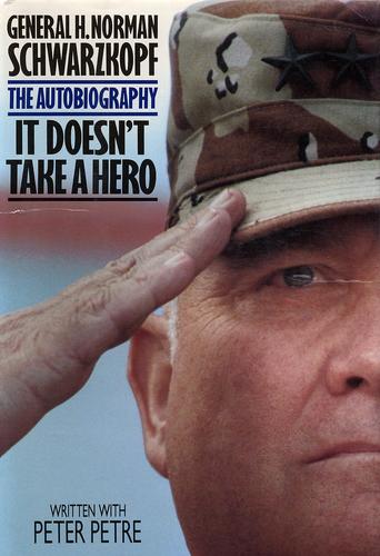 H. Norman Schwarzkopf: It doesn't take a hero (Hardcover, 1992, Bantam Books)