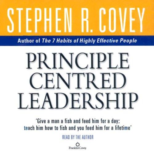 Stephen R. Covey: Principle Centred Leadership (AudiobookFormat, 2005, Simon & Schuster Audio)