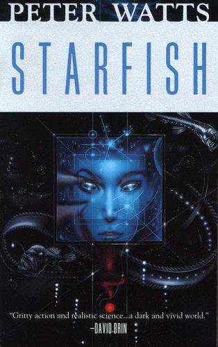 Peter Watts: Starfish (Rifters Trilogy) (Paperback, 2008, Tor Books)