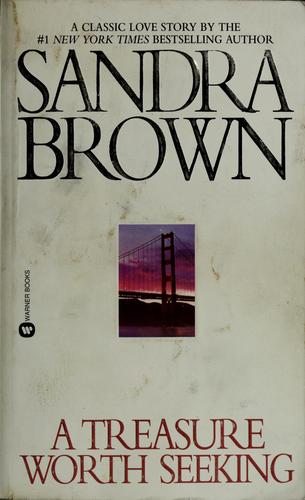 Sandra Brown: A treasure worth seeking (2001, Warner Books)