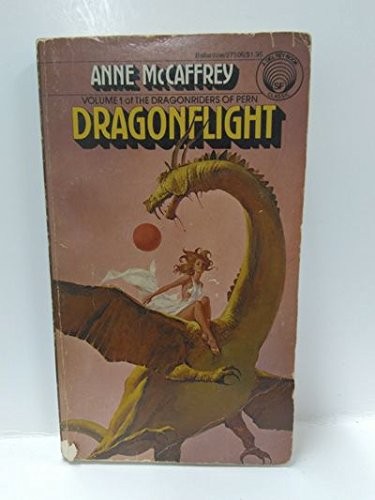 Anne McCaffrey: Dragonflight (Paperback, 1977, Ballantine Books)