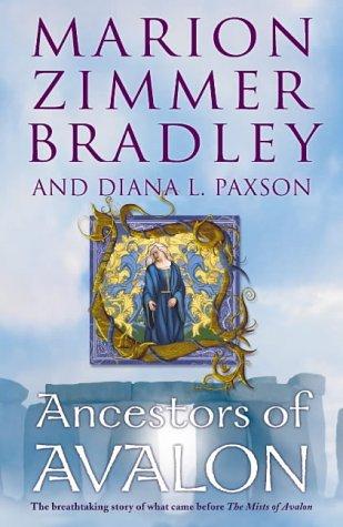 Marion Zimmer Bradley, Diana L. Paxson: The Ancestors of Avalon (Hardcover, 2004, Voyager)