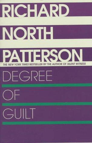 Richard North Patterson: Degree of Guilt (Paperback, 1997, Ballantine Books)