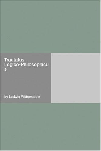 Ludwig Wittgenstein: Tractatus Logico-Philosophicus (Paperback, 2006, Hard Press)