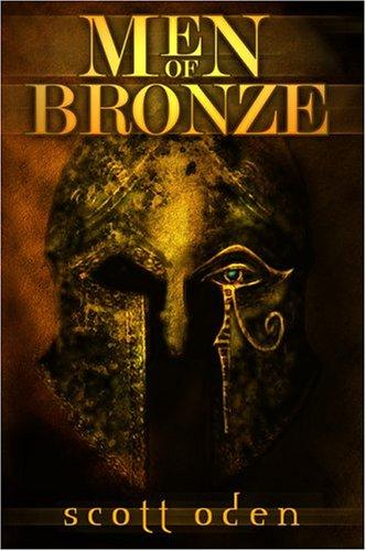 Scott Oden: Men of bronze (2005, Medallion Press)