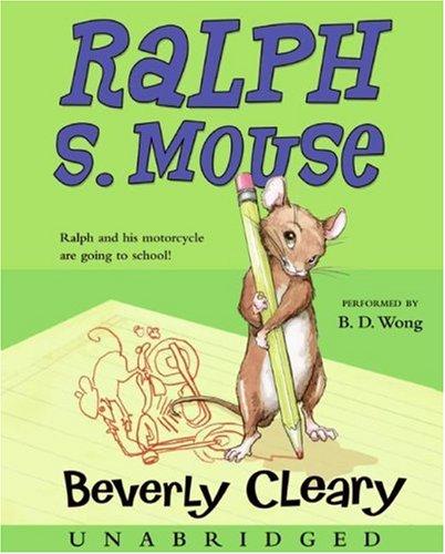 Beverly Cleary: Ralph S. Mouse CD (AudiobookFormat, 2007, HarperChildrensAudio)