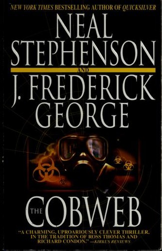 Neal Stephenson, J. Frederick George: The Cobweb (Paperback, 2005, Spectra)