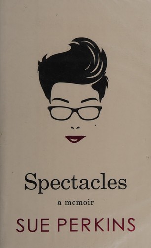 Sue Perkins: Spectacles (2015)