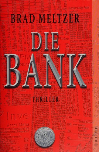 Brad Meltzer: Die Bank (German language, 2009, Aufbau-Taschenbuch)