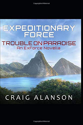 Craig Alanson: Trouble on Paradise (Paperback, 2017, Independently published)