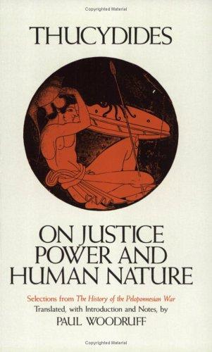 Thucydides: On justice, power, and human nature (1993, Hackett)