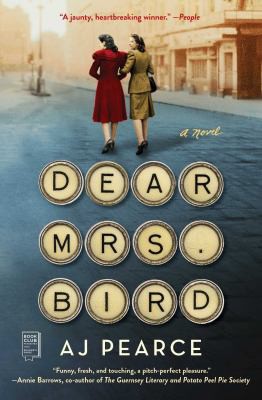 A. J. Pearce: Dear Mrs. Bird (2018)