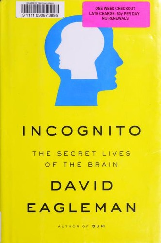 David Eagleman: Incognito (Hardcover, 2011, Pantheon Books)